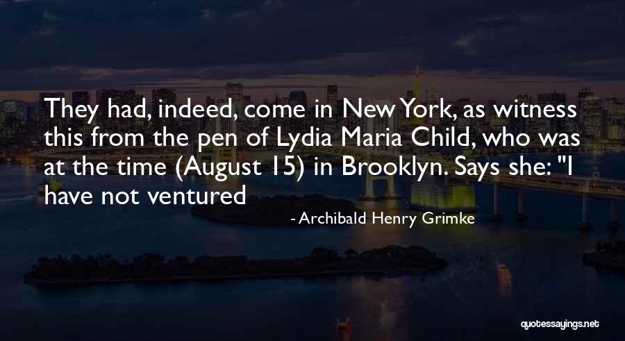 Archibald Henry Grimke Quotes 1903636