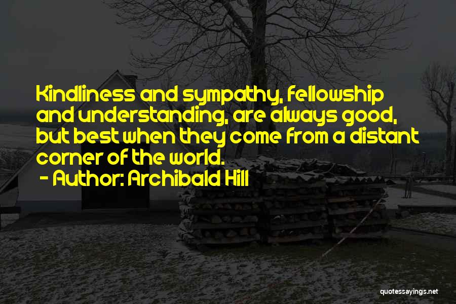 Archibald Hill Quotes 2160438