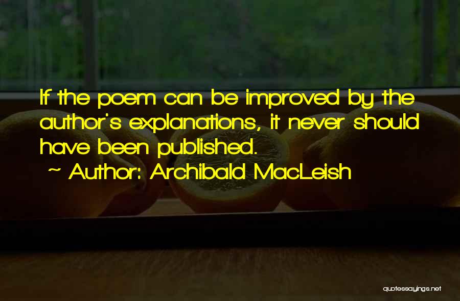 Archibald MacLeish Quotes 1633333