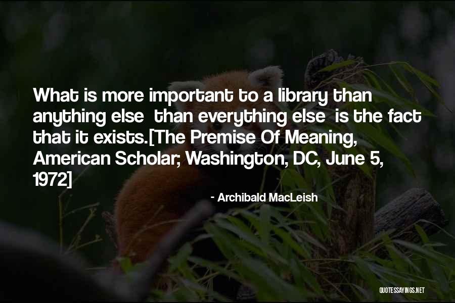 Archibald MacLeish Quotes 1917314