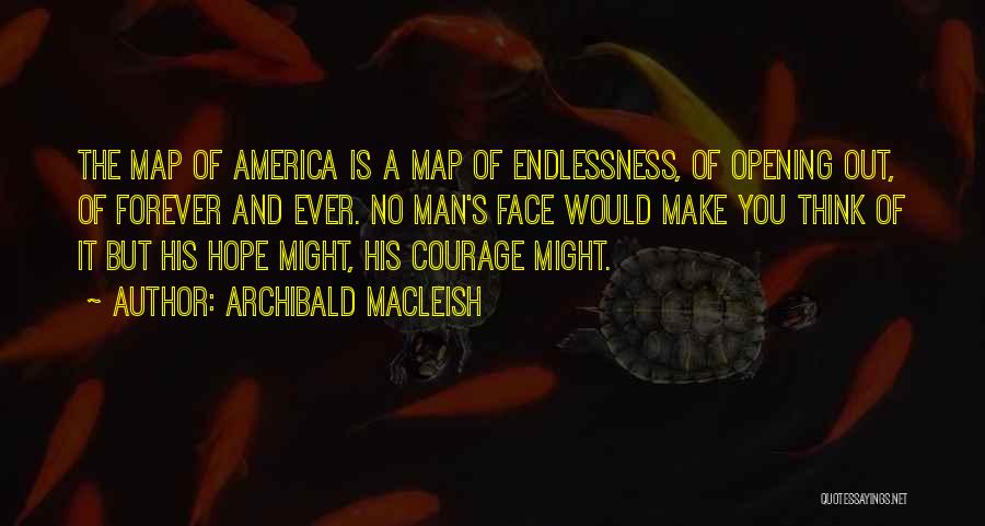 Archibald MacLeish Quotes 2101615