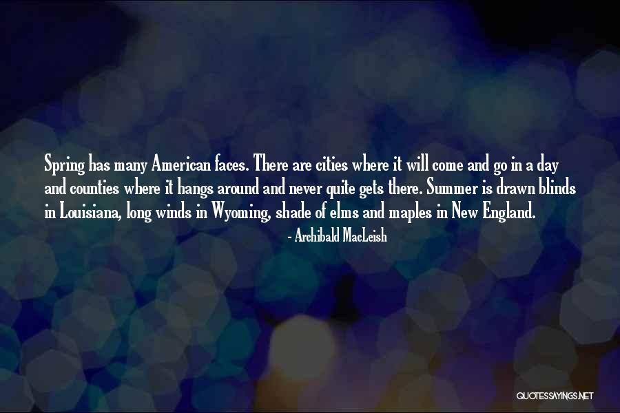 Archibald MacLeish Quotes 405922