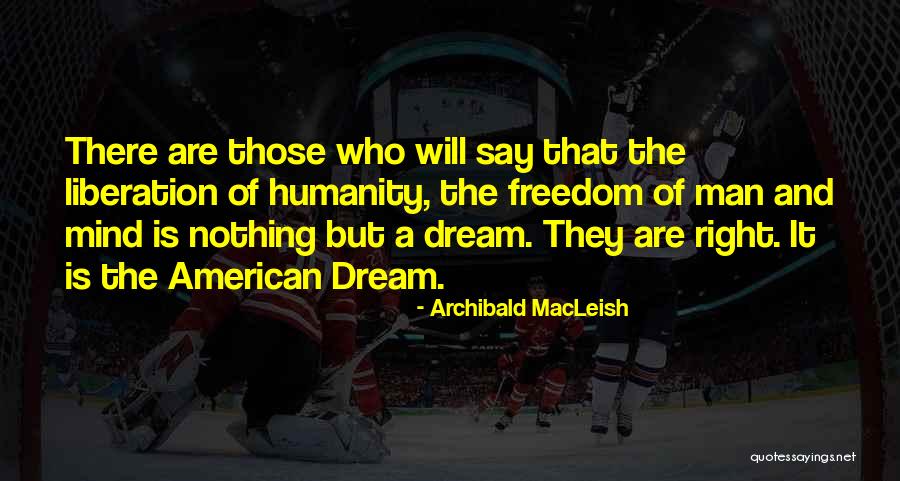 Archibald MacLeish Quotes 601351