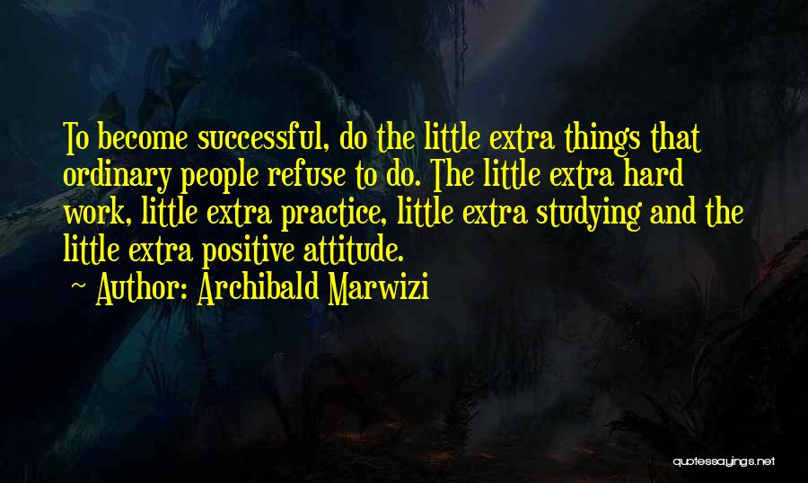 Archibald Marwizi Quotes 1575626