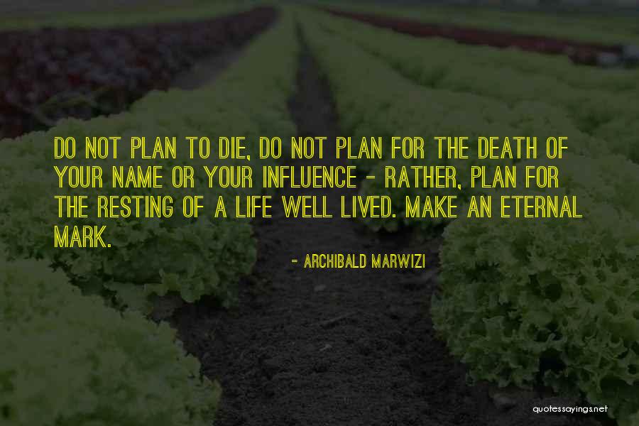 Archibald Marwizi Quotes 1599290 Archibald Marwizi Quotes 1599290