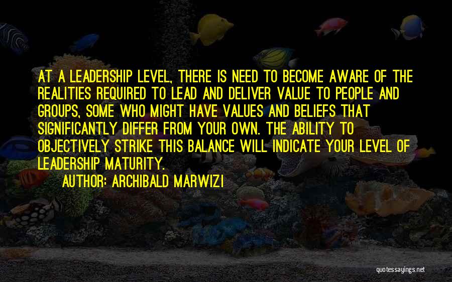 Archibald Marwizi Quotes 1613358