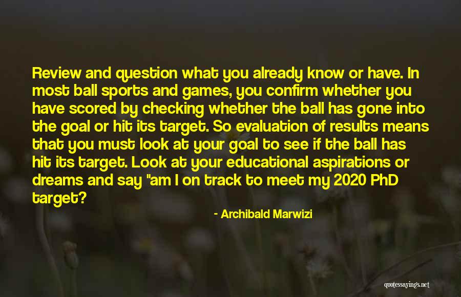 Archibald Marwizi Quotes 1647412