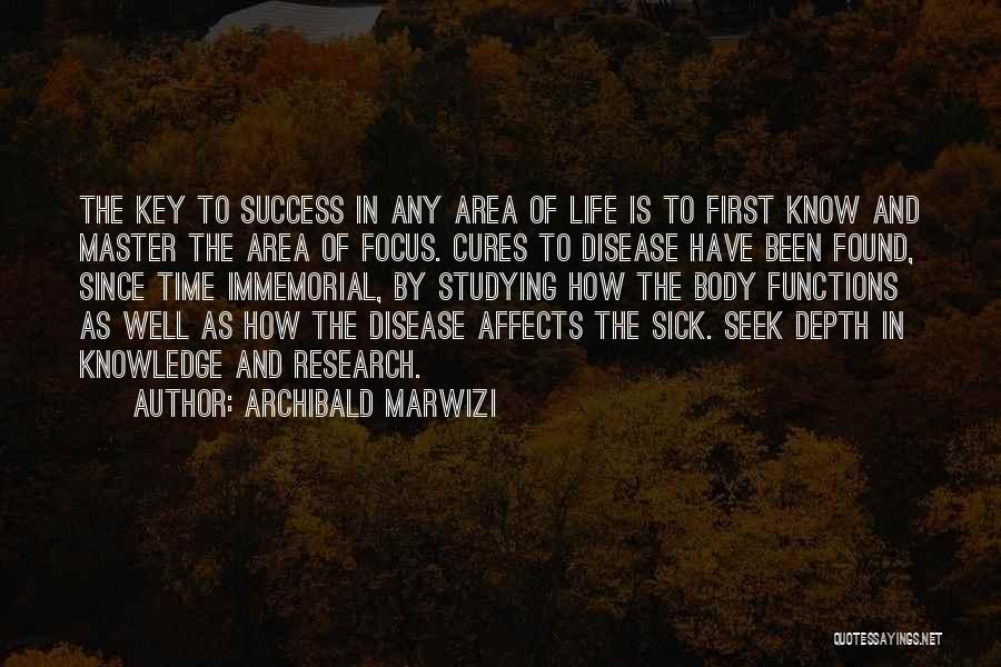 Archibald Marwizi Quotes 376129