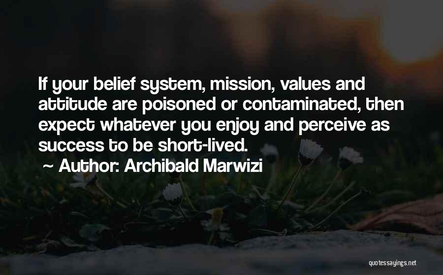 Archibald Marwizi Quotes 548007