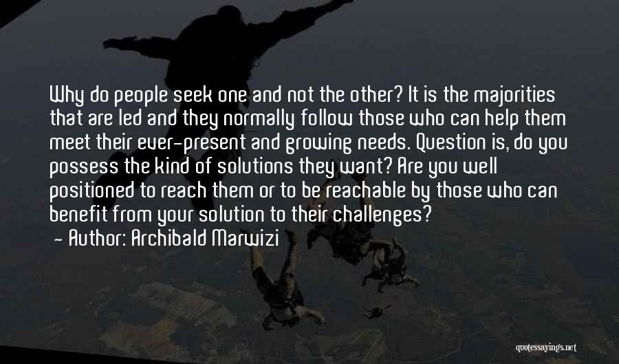 Archibald Marwizi Quotes 596177