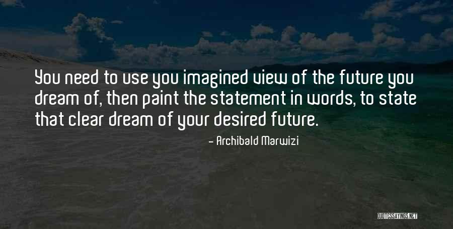 Archibald Marwizi Quotes 753053