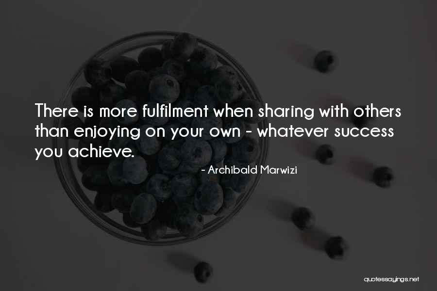 Archibald Marwizi Quotes 770409 Archibald Marwizi Quotes 770409