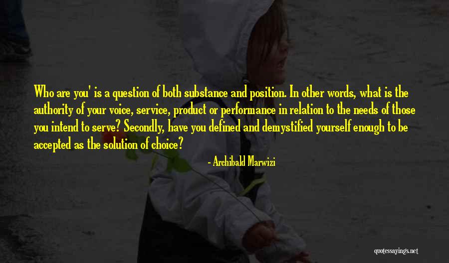 Archibald Marwizi Quotes 811904