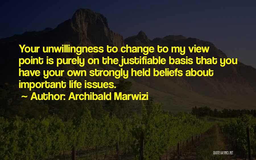 Archibald Marwizi Quotes 93830