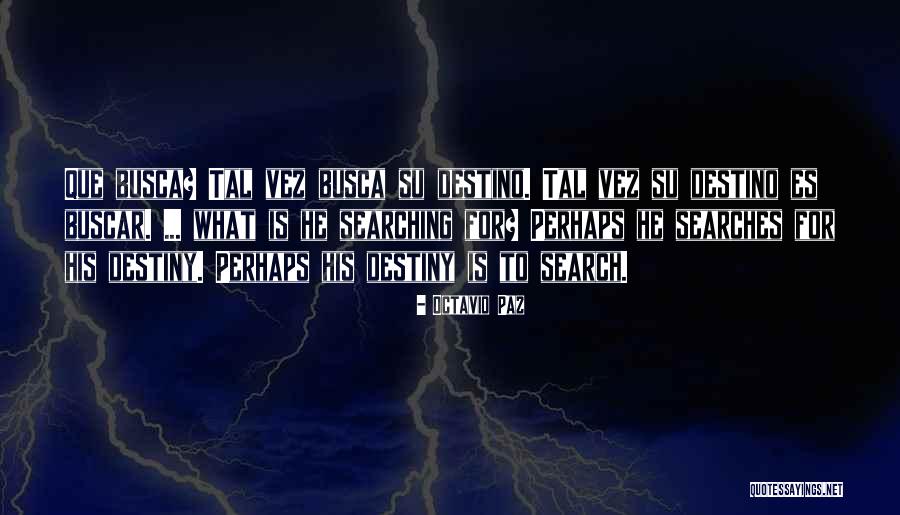 Archibald Rajs Biografija Quotes By Octavio Paz Archibald Rajs Biografija Quotes By Octavio Paz