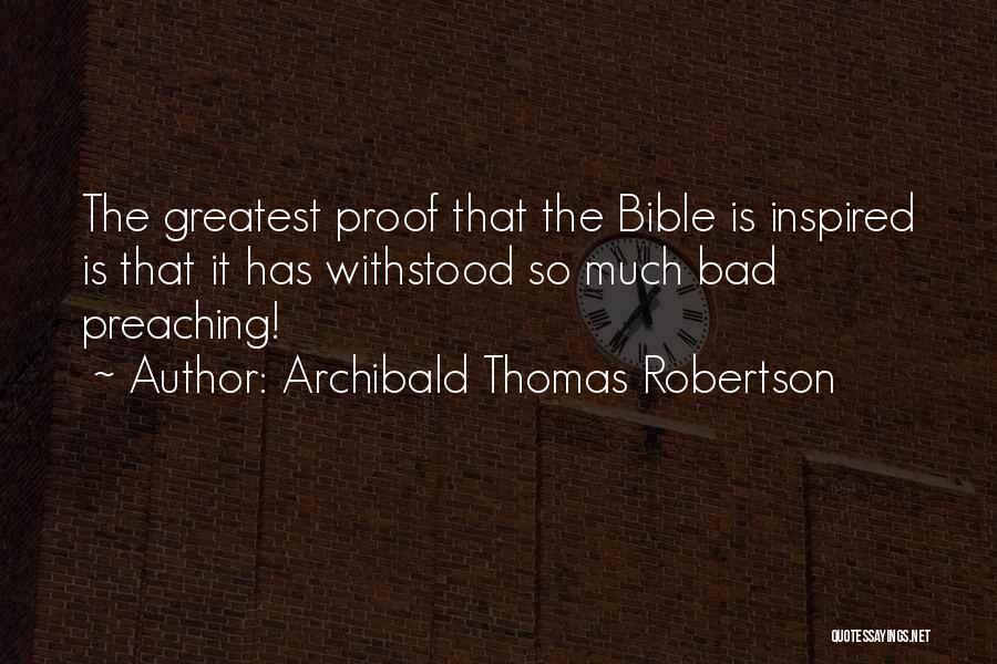 Archibald Thomas Robertson Quotes 1946897