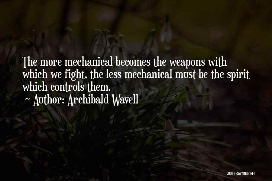 Archibald Wavell Quotes 211384
