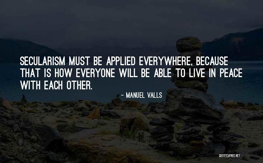 Archibeque Law Quotes By Manuel Valls Archibeque Law Quotes By Manuel Valls