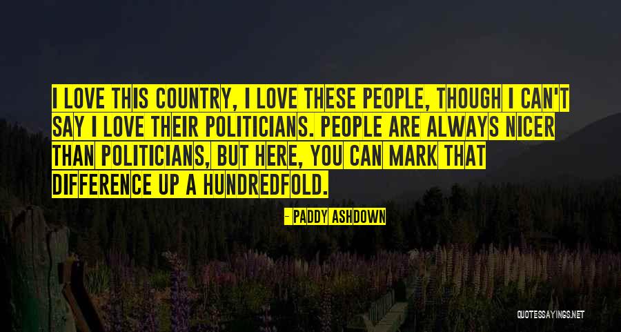 Archidona Weather Quotes By Paddy Ashdown Archidona Weather Quotes By Paddy Ashdown