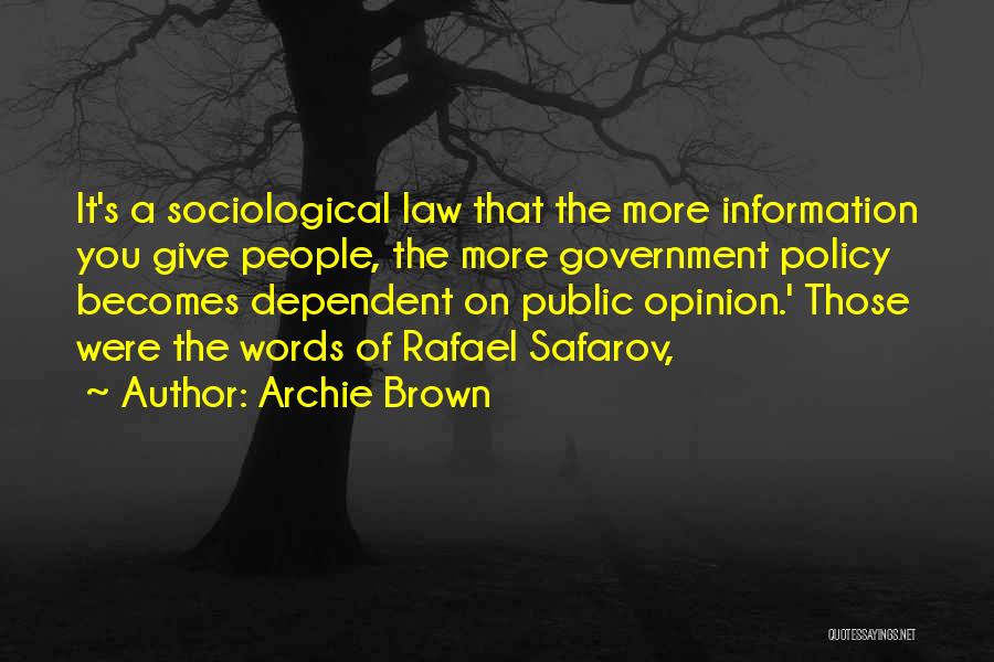 Archie Brown Quotes 1401108