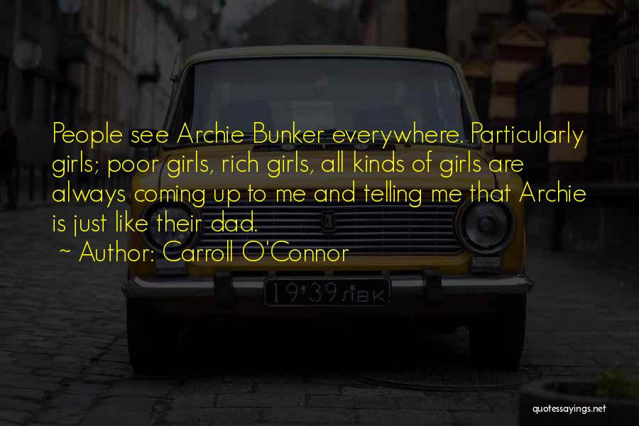 Archie Bunker's Quotes By Carroll O'Connor