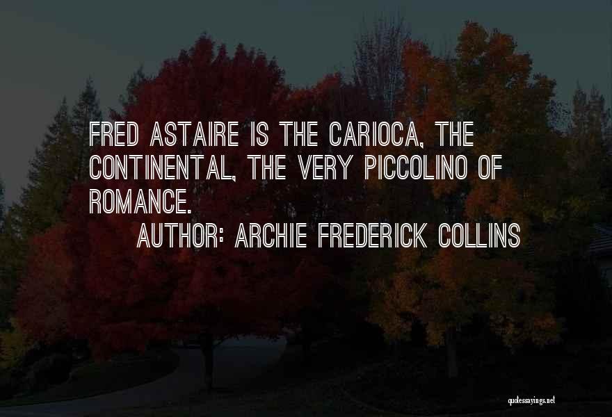 Archie Frederick Collins Quotes 2133994