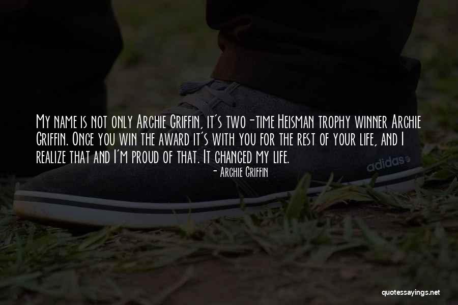 Archie Griffin Quotes 428026