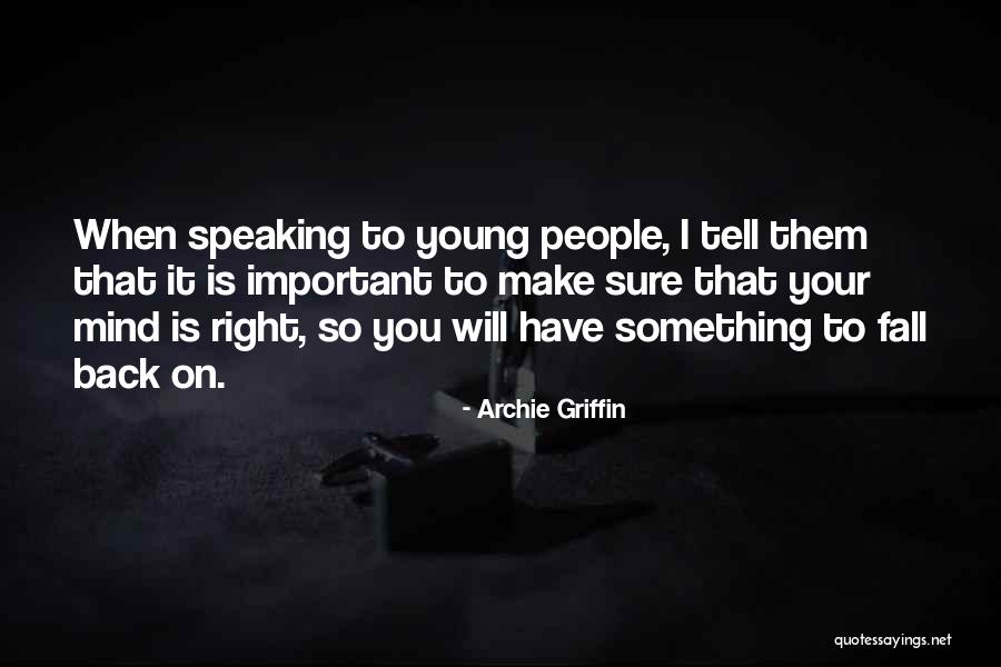 Archie Griffin Quotes 605364