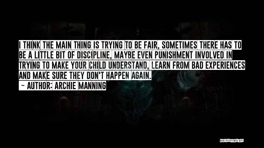 Archie Manning Quotes 1177627