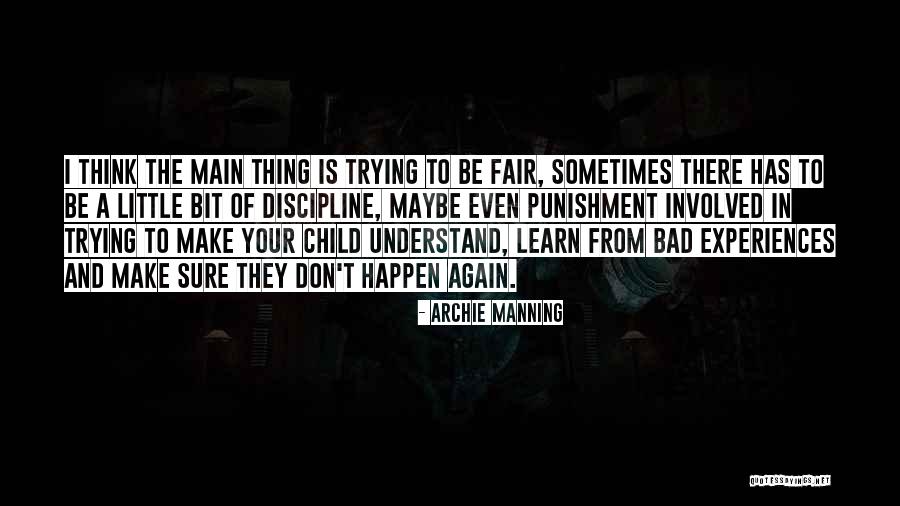 Archie Manning Quotes 1177627 Archie Manning Quotes 1177627