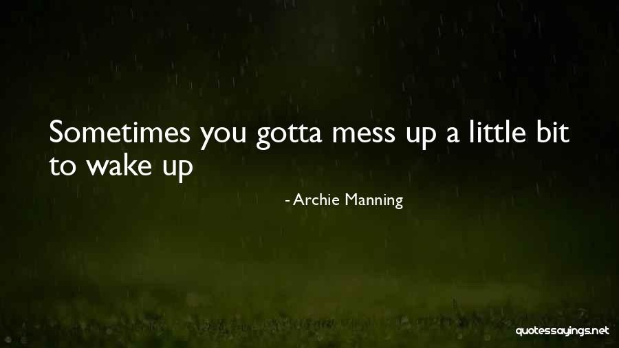 Archie Manning Quotes 281281