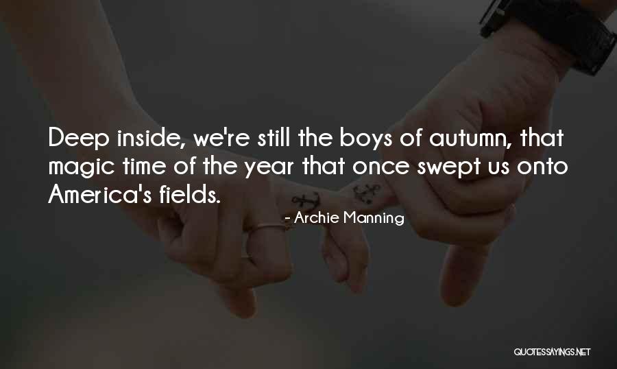 Archie Manning Quotes 775529