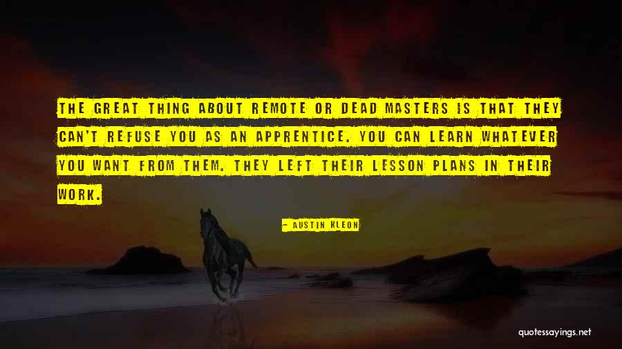 Archie S Final Project Quotes By Austin Kleon Archie S Final Project Quotes By Austin Kleon