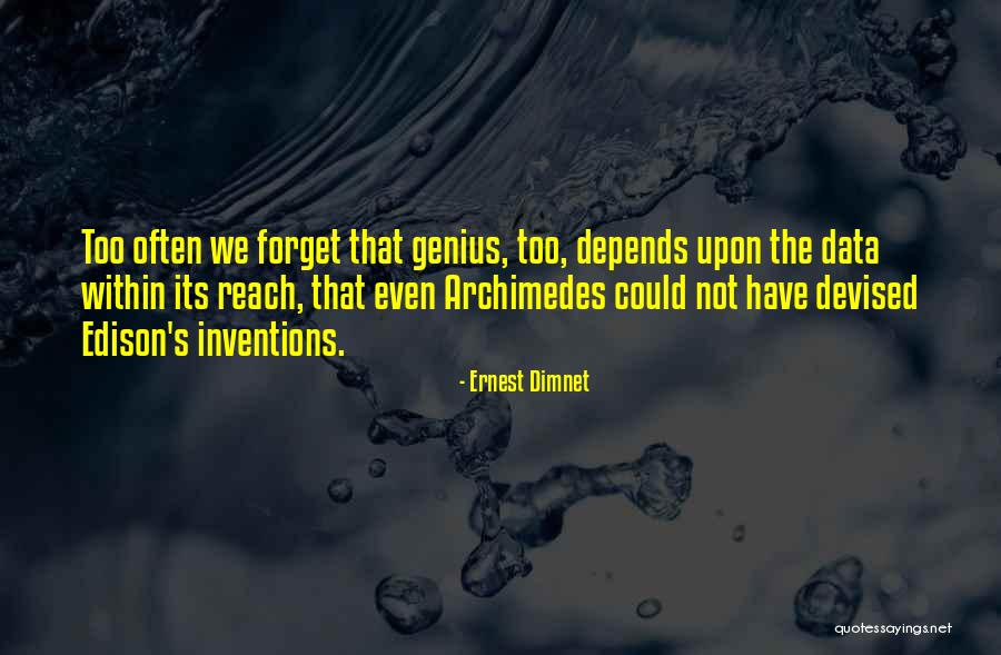 Archimedes Inventions Quotes By Ernest Dimnet Archimedes Inventions Quotes By Ernest Dimnet