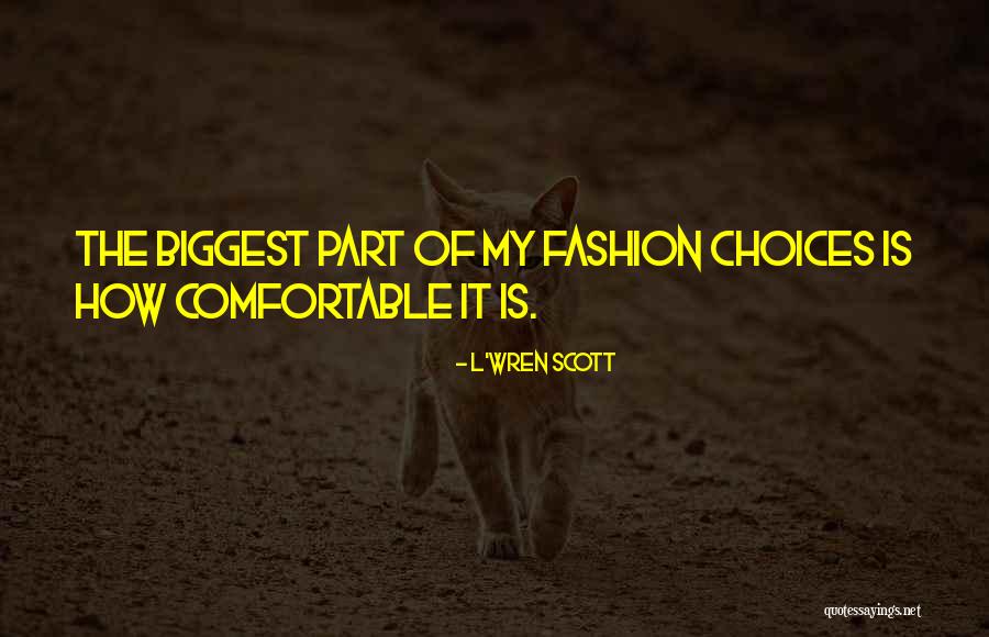 Archinald Quotes By L'Wren Scott Archinald Quotes By L'Wren Scott