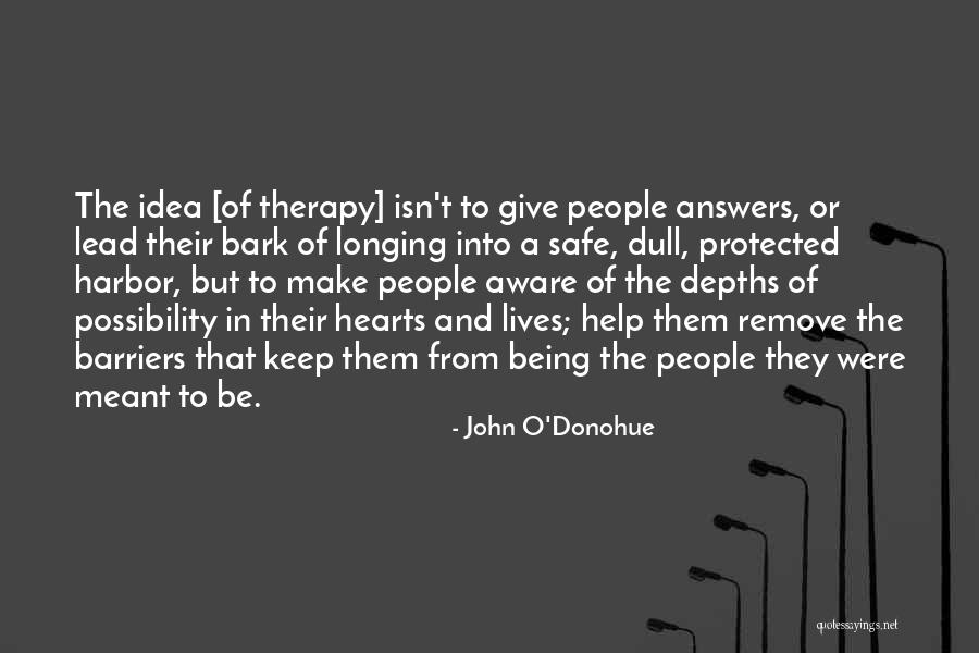 Arching My Back Quotes By John O'Donohue Arching My Back Quotes By John O'Donohue