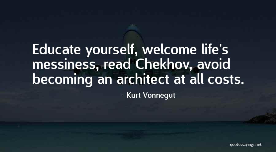 Architect Of Your Life Quotes By Kurt Vonnegut Architect Of Your Life Quotes By Kurt Vonnegut