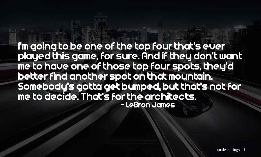 Architects Funny Quotes By LeBron James Architects Funny Quotes By LeBron James