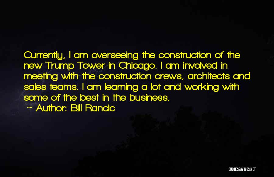 Architects Quotes By Bill Rancic