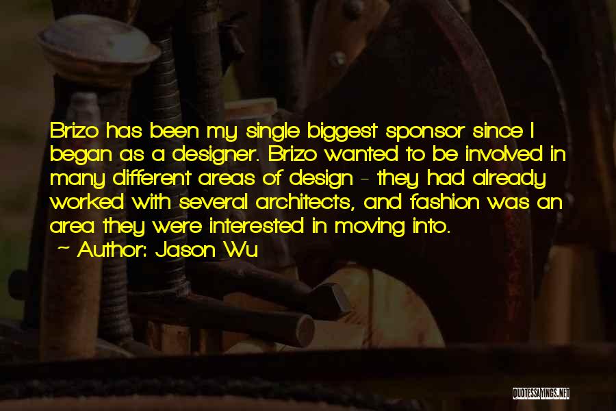 Architects Quotes By Jason Wu