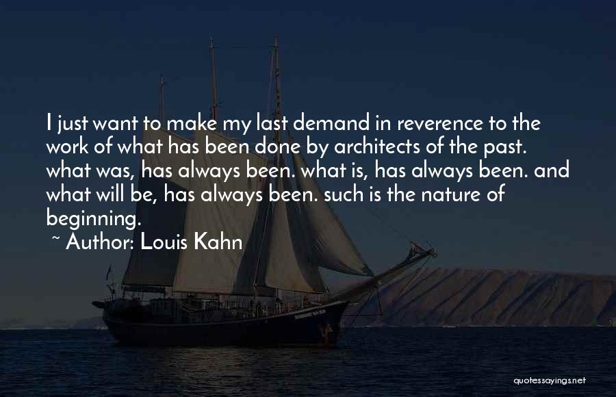 Architects Quotes By Louis Kahn