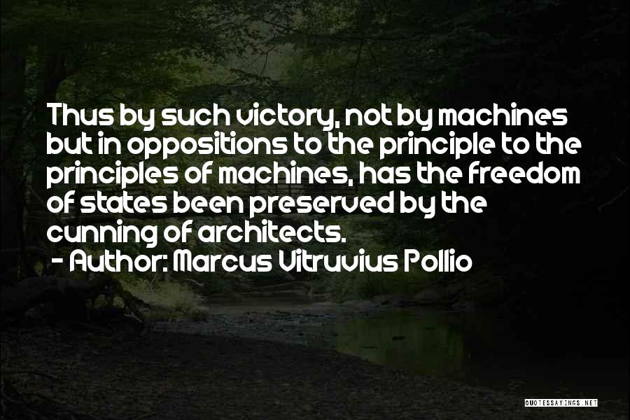 Architects Quotes By Marcus Vitruvius Pollio