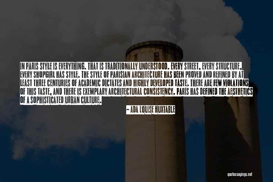 Architectural Quotes By Ada Louise Huxtable Architectural Quotes By Ada Louise Huxtable