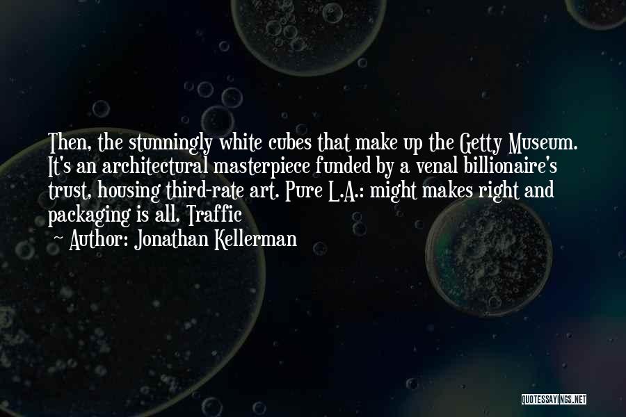 Architectural Quotes By Jonathan Kellerman