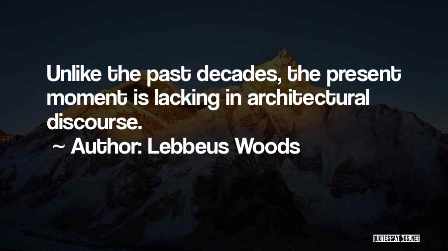 Architectural Quotes By Lebbeus Woods