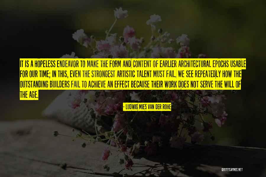 Architectural Quotes By Ludwig Mies Van Der Rohe