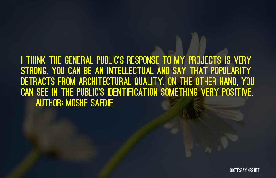 Architectural Quotes By Moshe Safdie