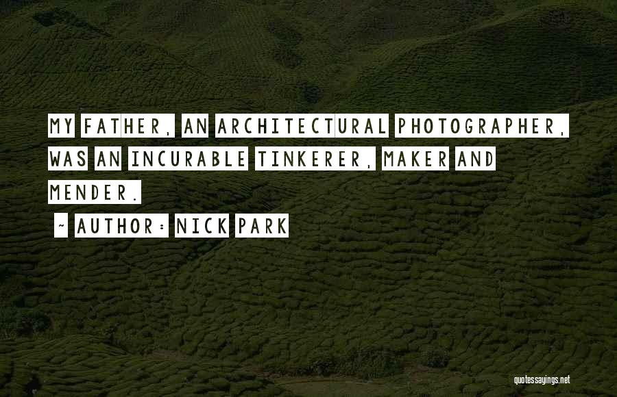 Architectural Quotes By Nick Park