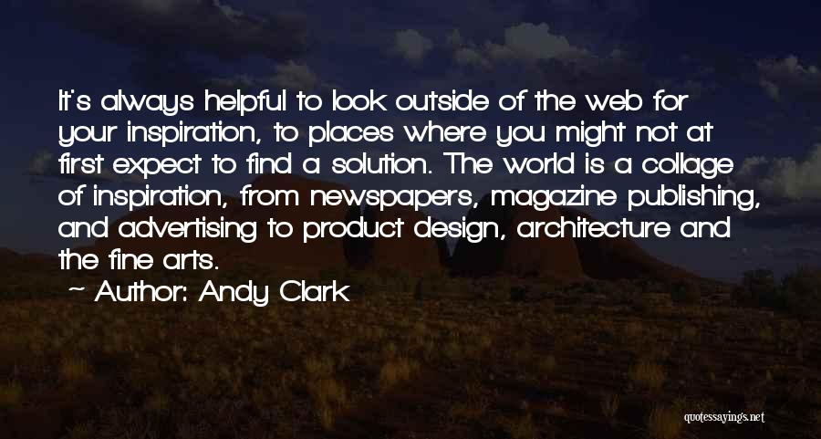 Architecture And Design Quotes By Andy Clark