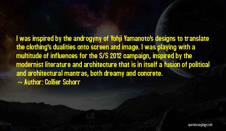 Architecture And Design Quotes By Collier Schorr